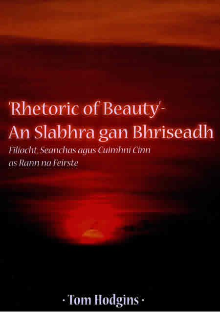 An Slabhra gan Briseadh Rhetoric of Beauty Tom Hodgins